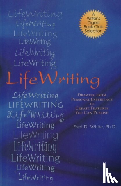 White, Fred D - LifeWriting