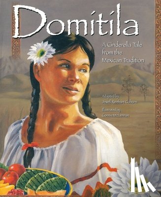 Reinhart Coburn, Jewell - Domítíla: A Cinderella Tale from the Mexican Tradition
