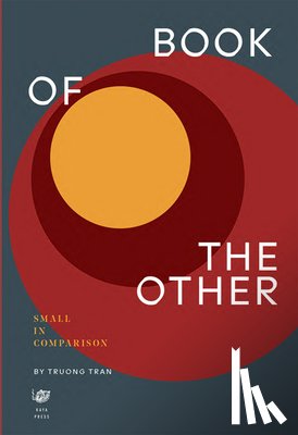 Tran, Truong - Book of the Other: small in comparison