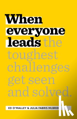 Oâ€™Malley, Ed, Fabris McBride, Julia - When Everyone Leads