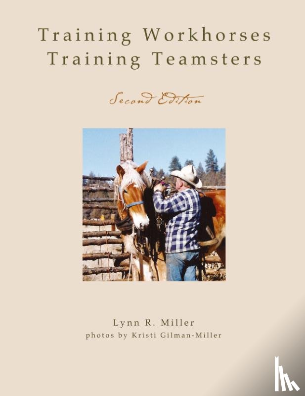 Miller, Lynn R - Training Workhorses / Training Teamsters