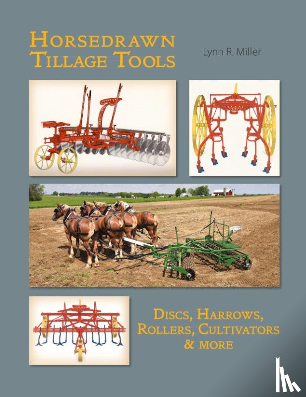 Miller, Lynn R - Horsedrawn Tillage Tools