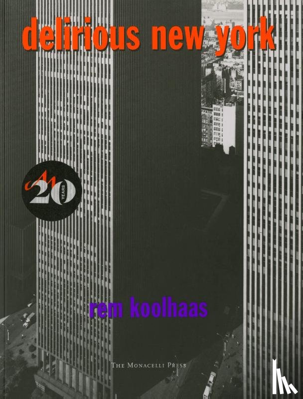 Koolhaas, Rem - Delirious New York