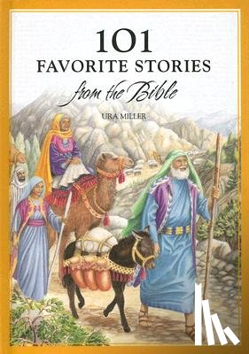 Miller, Ura - 101 Favorite Stories from the Bible