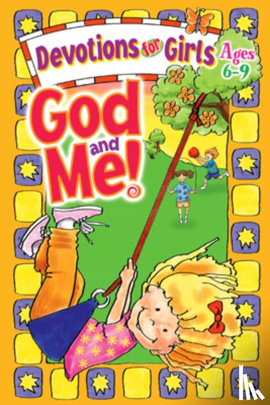 Cory, Diane - God and Me!: Devotions for Girls Ages 6-9