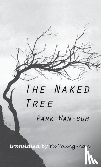 Park, Wan-Suh - The Naked Tree