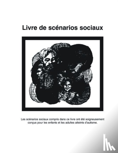 Gray, Carol - Livre De Scenarios Sociaux