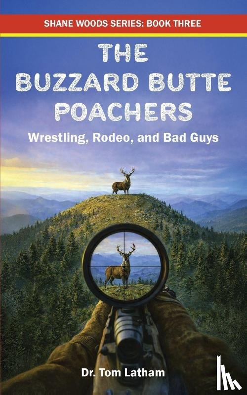 Latham, Tom - The Buzzard Butte Poachers