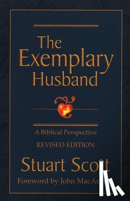 Scott, Stuart - Scott, S: Exemplary Husband