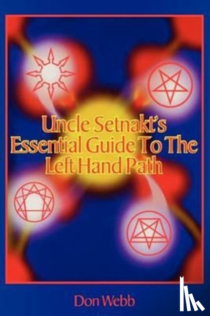 Webb, Don - Uncle Setnakts Essential Guide to the Left Hand Path