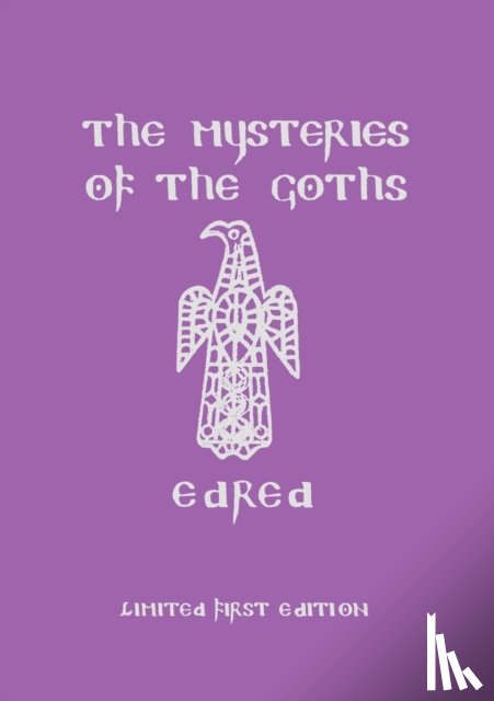 Thorsson, Edred - The Mysteries of the Goths