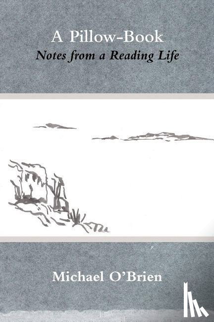 O'Brien, Michael - A Pillow-Book