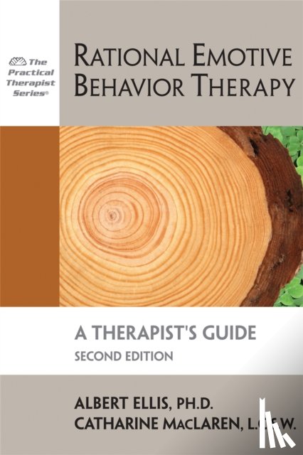 Maclaren, Catharine, Ellis, Albert - Rational Emotive Behavior Therapy