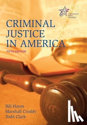 Croddy, Marshall - Criminal Justice in America: 5th Edition