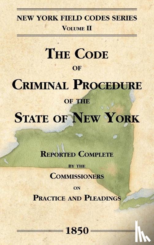 Field, David Dudley - The Code of Criminal Procedure of the State of New York