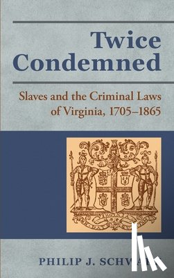 Schwarz, Professor Philip J - Twice Condemned