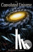 Cannon, Dolores (Dolores Cannon) - Convoluted Universe: Book Two