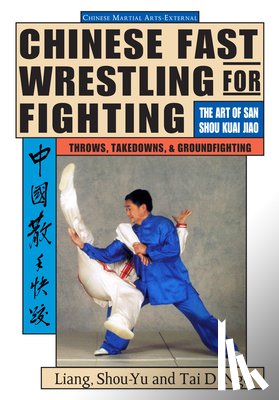 Liang, Shou-Yu, Ngo, Tai - Chinese Fast Wrestling