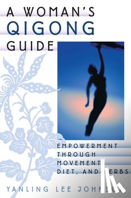 Johnson, Yanling Lee - A Woman's Qigong Guide