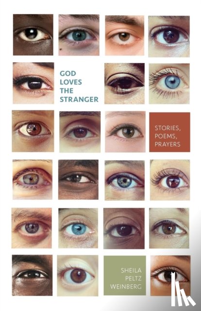 Weinberg, Sheila Peltz - God Loves the Stranger