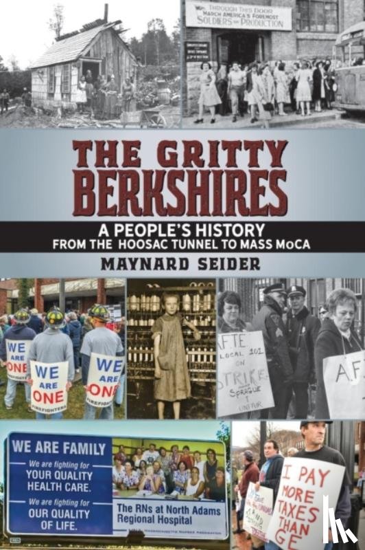 Seider, Maynard - The Gritty Berkshires