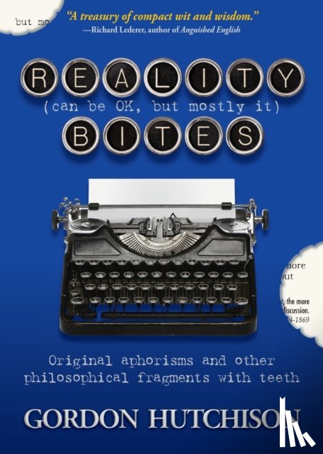 Hutchison, Gordon - Reality (Can Be Okay, but Mostly It) Bites