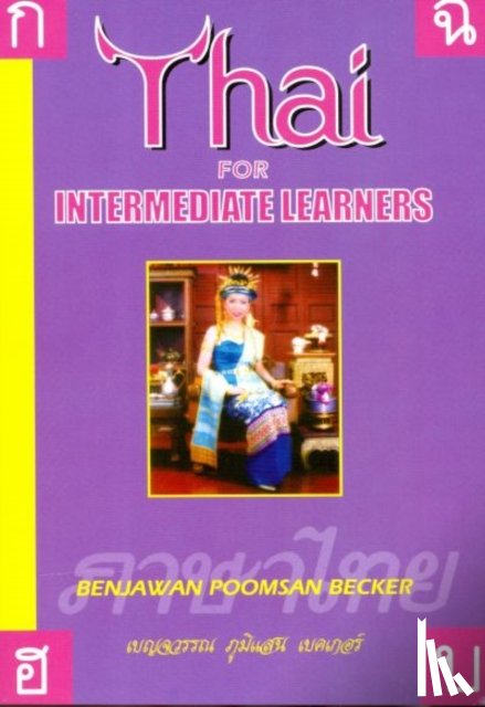 Becker, Benjawan Poomsan - Thai for Intermediate Learners