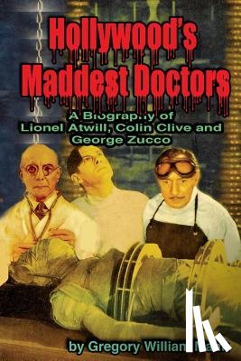 Mank, Gregory - Hollywood's Maddest Doctors
