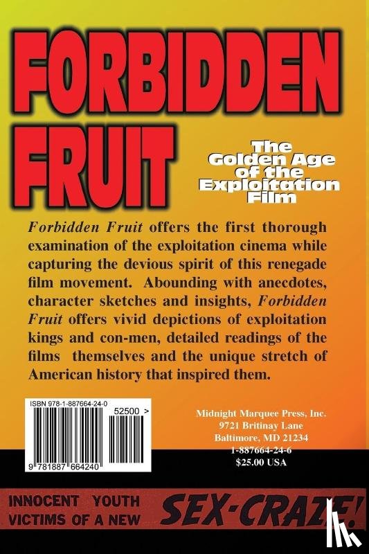 Feaster, Felicia, Wood, Bret - Forbidden Fruit: the Golden Age of the Exploitation Film