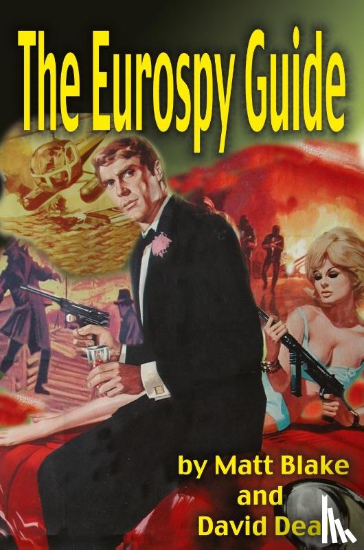 Deal, David, Blake, Matt - Eurospy Guide