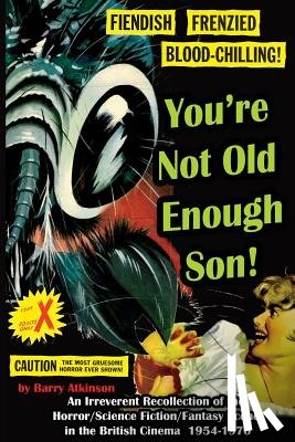 Atkinson, Barry - You're Not Old Enough Son