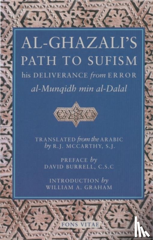 al-Ghazali, Abu Hamid Muhammad, McCarthy, R. J. - Al-Ghazali's Path to Sufisim