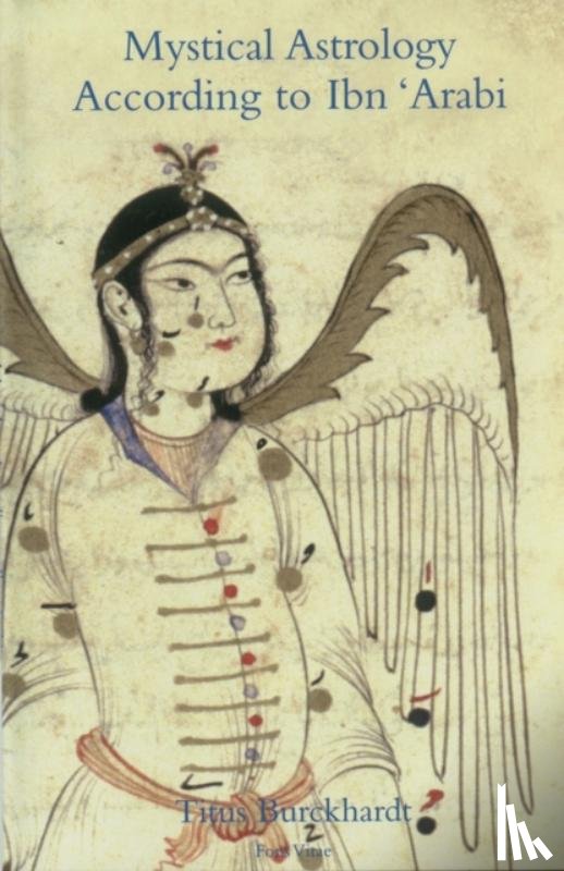 Burckhardt, Titus, Rauf, Bulent - Mystical Astrology According to Ibn 'Arabi