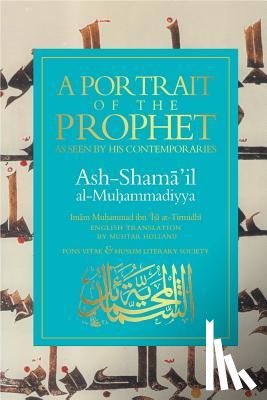 at-Tirmidhi, Imam Muhammad ibn Isa - A Portrait of a Prophet