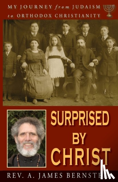 Bernstein, A James - Surprised by Christ
