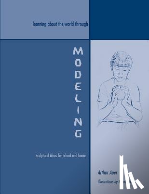 Auer, Arthur - Learning about the World through Modeling