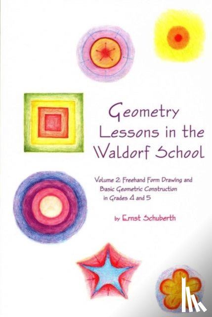 Schuberth, Ernst - Geometry Lessons in the Waldorf School