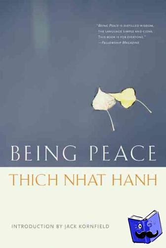 Nhat Hanh, Thich - Being Peace