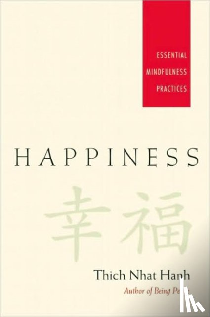Nhat Hanh, Thich - Happiness