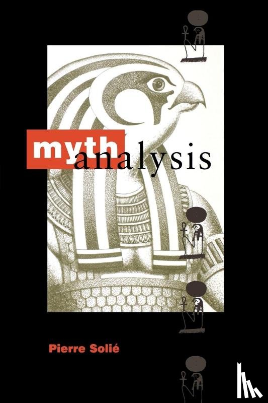 Pierre Solie - Mythanalysis