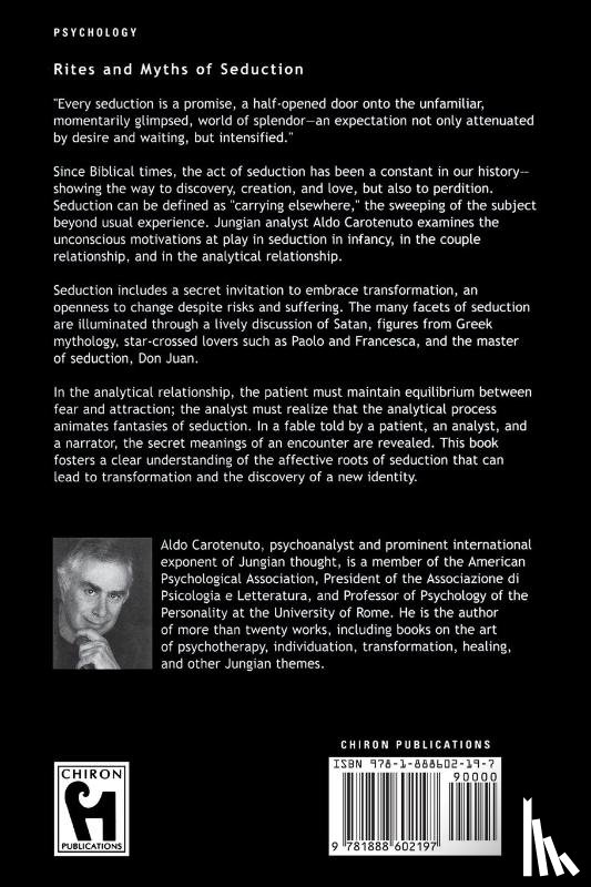 Carotenuto, Aldo - Rites and Myths of Seduction