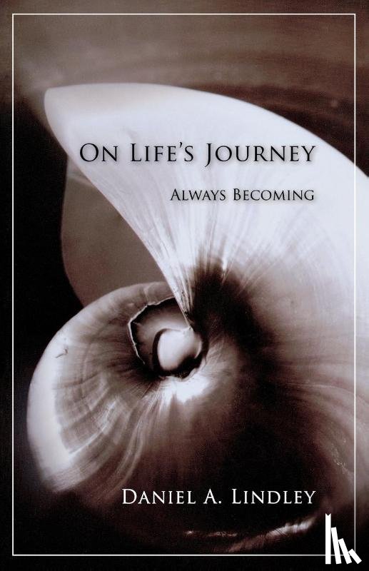 Daniel A. Lindley - On Life's Journey