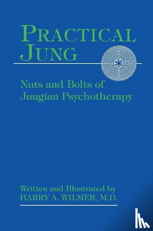 Wilmer, Harry a - Practical Jung