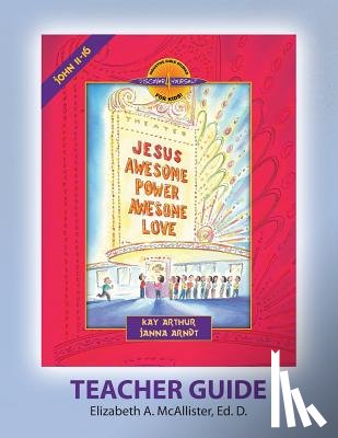 McAllister, Elizabeth a. - Discover 4 Yourself (D4y) Teacher Guide: Jesus - Awesome Power, Awesome Love