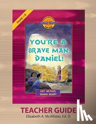 McAllister, Elizabeth a. - Discover 4 Yourself(r) Teacher Guide: You're a Brave Man, Daniel!