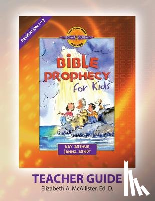 McAllister, Elizabeth a. - Discover 4 Yourself(r) Teacher Guide: Bible Prophecy for Kids