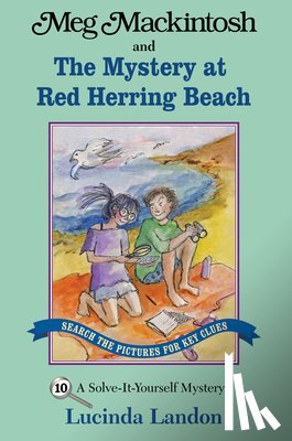 Landon, Lucinda - Meg Mackintosh and the Mystery at Red Herring Beach - Title #10: A Solve-It-Yourself Mystery