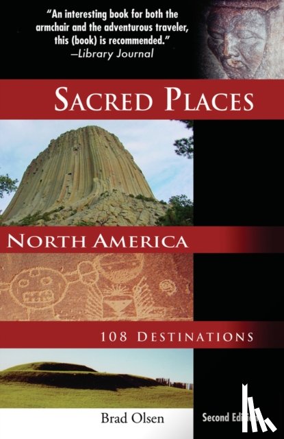 Olsen, Brad - Sacred Places North America