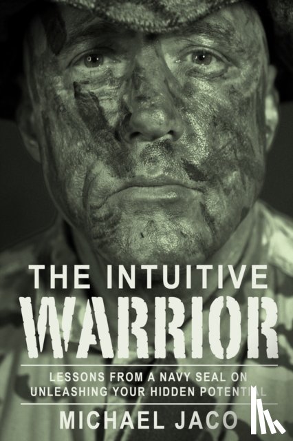 Jaco, Michael - The Intuitive Warrior