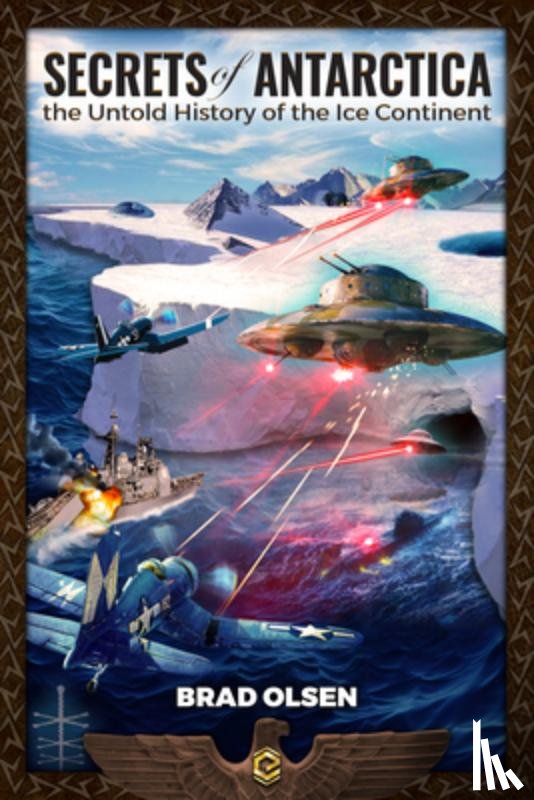 Olsen, Brad - Olsen, B: Secrets of Antarctica